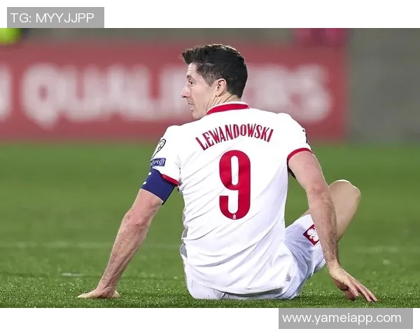 波兰国家队新名单公布莱万领衔泽林斯基皮亚特克入选